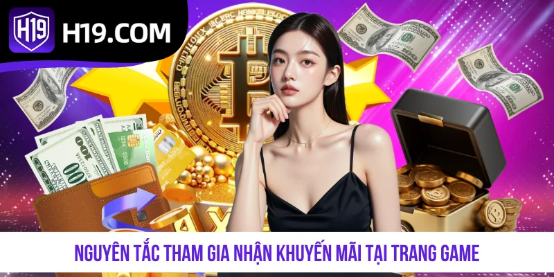 Nguyên tắc tham gia nhận khuyến mãi tại trang game